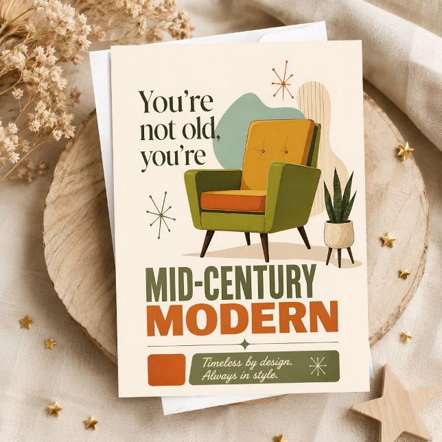 Carte Vous n'êtes pas vieux, vous êtes moderne du milieu (Créateur téléchargé)