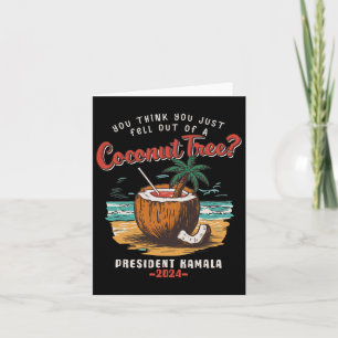 Carte Vous Pensez Être Tombé D'Un Kama De Cocotier