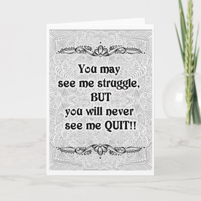 Carte Vous pouvez me voir lutter - Citation positive (Devant)