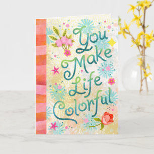 Carte Vous rendez la vie colorée – Lettre main whimsique