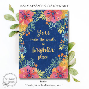 Carte "Vous rendez le monde plus lumineux" Florales à l'