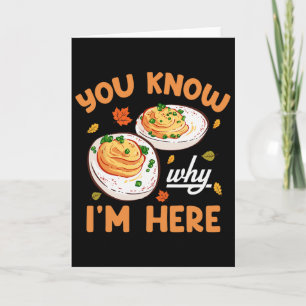 Carte Vous savez pourquoi je suis là Deviled Eggs de Tha