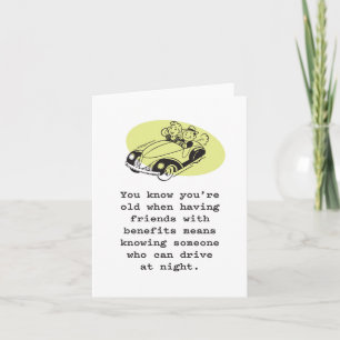 Carte Vous savez que vous êtes vieux quand ... Anniversa