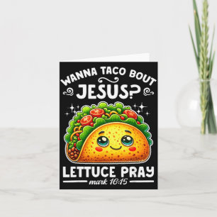 Carte W Taco à propos de Jésus laitue Priez Cinco De May