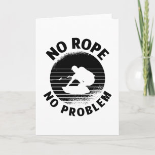 Carte Wakeboard No Rope No Problem Wake Wakeboarder