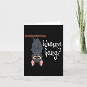 Carte Wanna Hang Cute Funky Pun T Lover Halloween