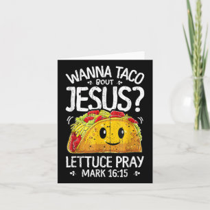 Carte Wanna Taco Bout Jesus Cinco De Mayo Femmes Hommes