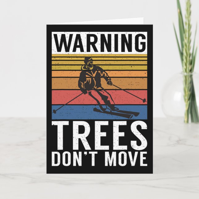 Carte Warning Trees Dont Move Snow Winter Sport Skier  (Devant)