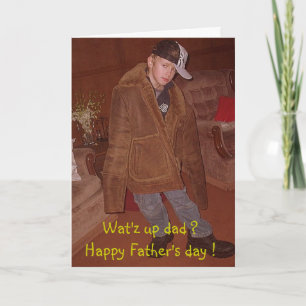 Carte Wat'z up papa? Bonne Fête des pères!