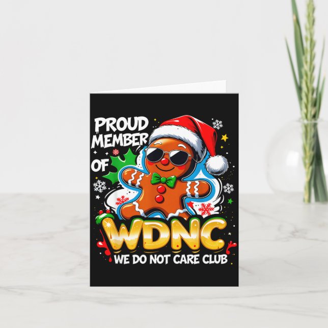 Carte Wdnc We Do Not Care Club Funny Gingerbread Art  (Devant)