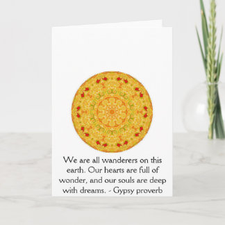 Carte We are all wanderers on this earth....GYPSY QUOTE