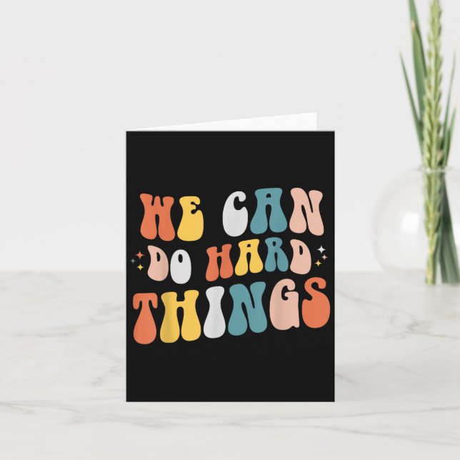 Carte We Can Do Hard Things Motivational Teacher Wavy  (Devant)