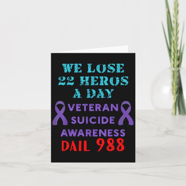 Carte We Lose 22 Heros A Day Veteran Suicide Prevention  (Devant)