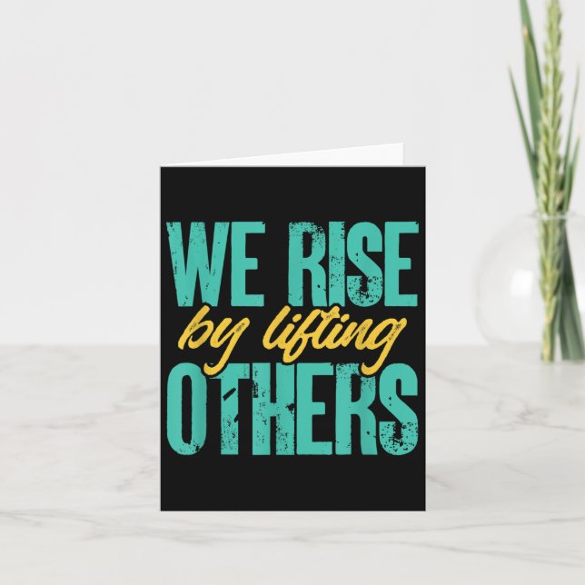 Carte We Rise By Lifting Others Motivation Insration Upl (Devant)