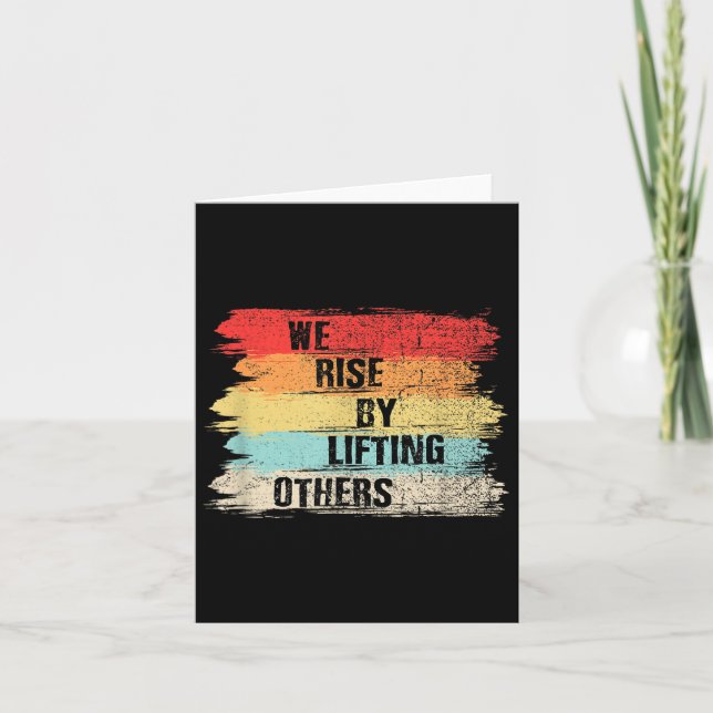 Carte We Rise By Lifting Others Motivational Quotes  (Devant)