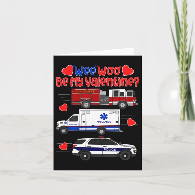 Carte Wee Woo Sois Ma Saint Valentin Camion de Pompiers  (Devant)