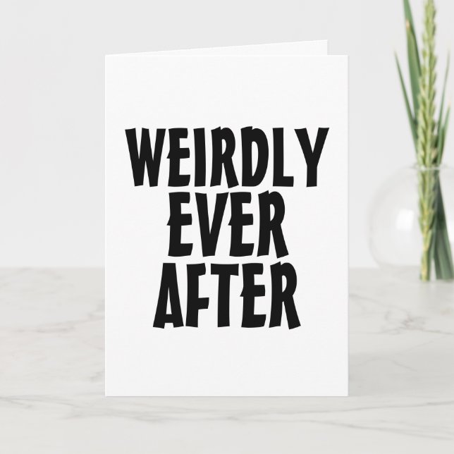CARTE WEIRDLY JAMAIS APRÈS MARIAGE FUNNY GREETING CARD (Devant)
