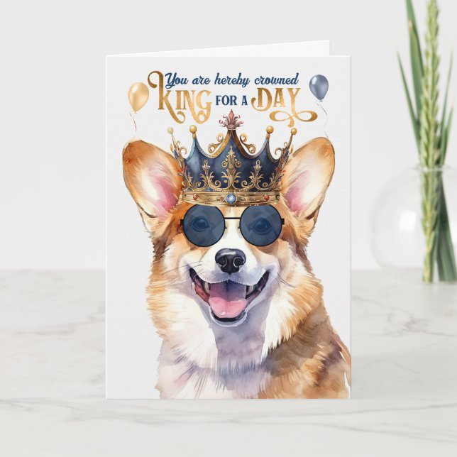 Carte Welsh Corgi Chien King pour un jour d'anniversaire (Devant)
