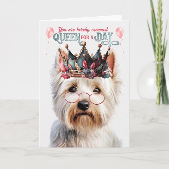Carte West Highland Terrier Queen pour jour drôle Annive (Devant)