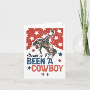 Carte Western Cowboy Casquette J'Aurais Dû Être Un Cowbo