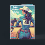 Carte Western Cowgirl 40th Birthday Rodeo Custom<br><div class="desc">Art by Dancing Cowgirl Designs for the Rodeo Days Store.</div>