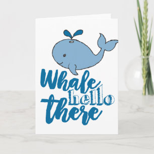 Carte Whale Hello There Whale Cartoon mignonne Baby Whal