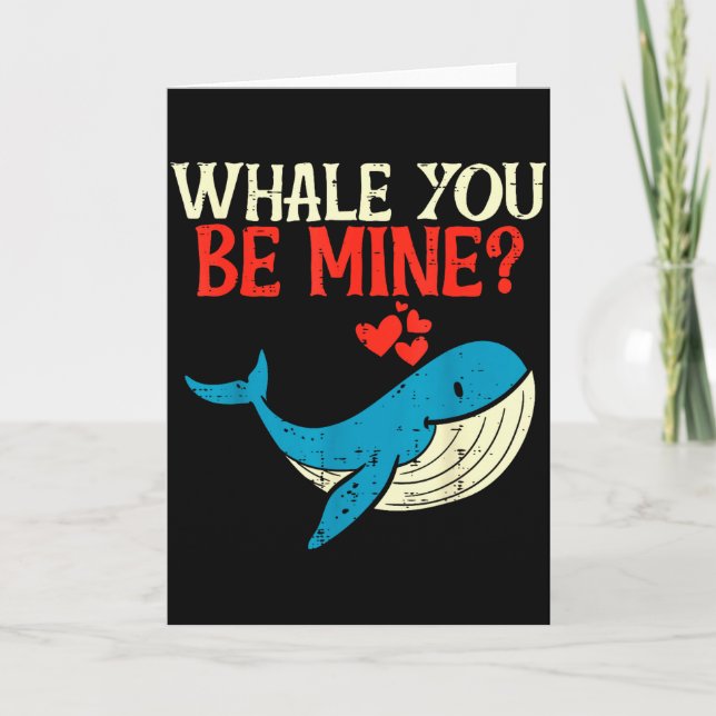 Carte Whale You Be Mine Funny Orca Valentines Day Pun Me (Devant)