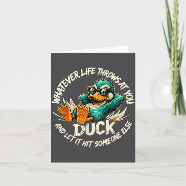Carte Whatever Life Throws At You Duck Funny Quote Humor (Devant)