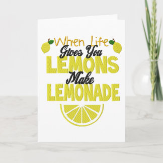 Carte When Life Gives Lemons (add own background color)