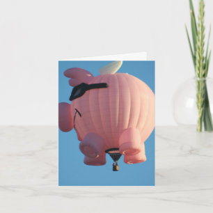 Carte When Pigs Fly Hot Air Balloon