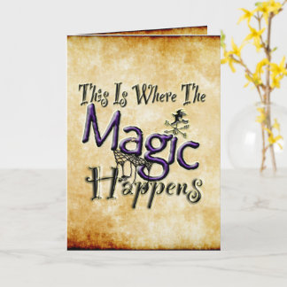 Carte Where The Magic Happens de Carolyn Poster