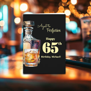 Carte Whisky d'anniversaire 65 ans pour hommes vieillis