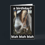 CARTE "WHO" CARES "I CARE" THE GOAT SAYS JOYEUX ANNIVERS<br><div class="desc">BLAH BLAH BLAH SAYS THE GOAT... I CARE "THAT's OMS !"</div>