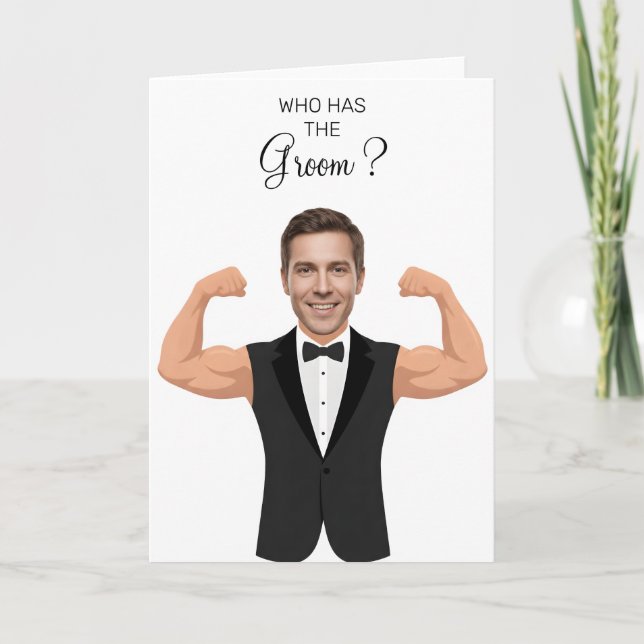 Carte Who Has The Groom Gym Groom Tuxedo Fitness Design (Devant)