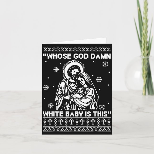 Carte Whose God White Baby Is This Funny Christmas  (Devant)