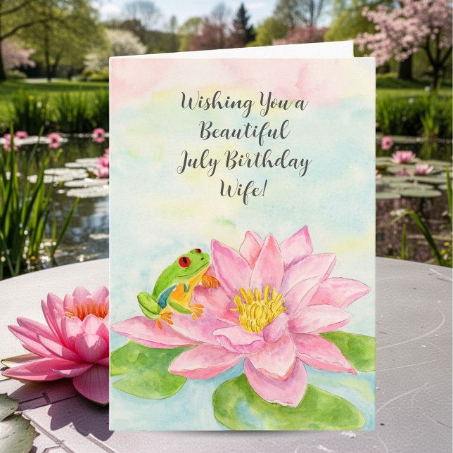 Carte Wife Happy July Birthday with Waterlily (Créateur téléchargé)