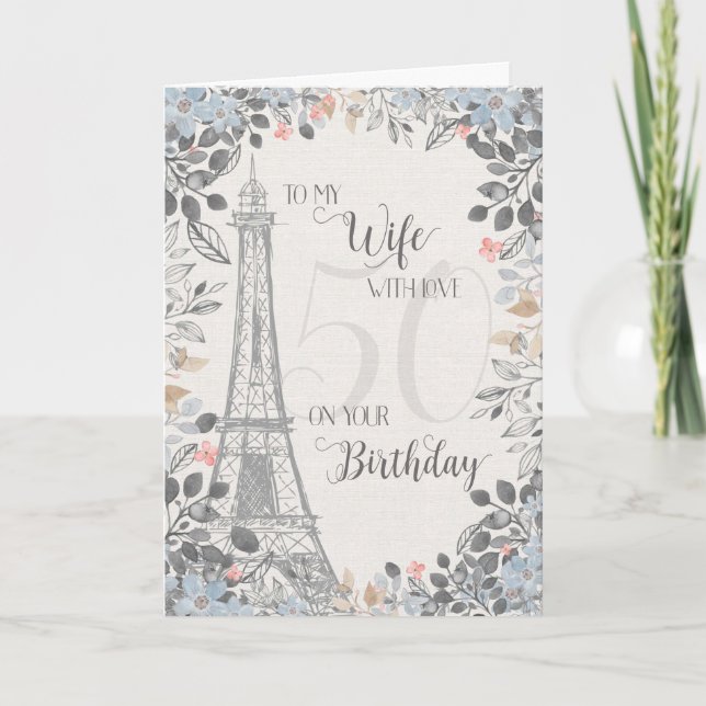 Carte Wife Romantique 50e anniversaire Tour Eiffel (Devant)