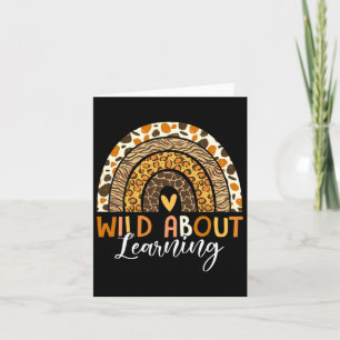 Carte Wild About Learning Teacher Byck To School Leopard