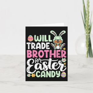 Carte Will Trade Broder Pour Pâques Bonbons Amusant Enfa