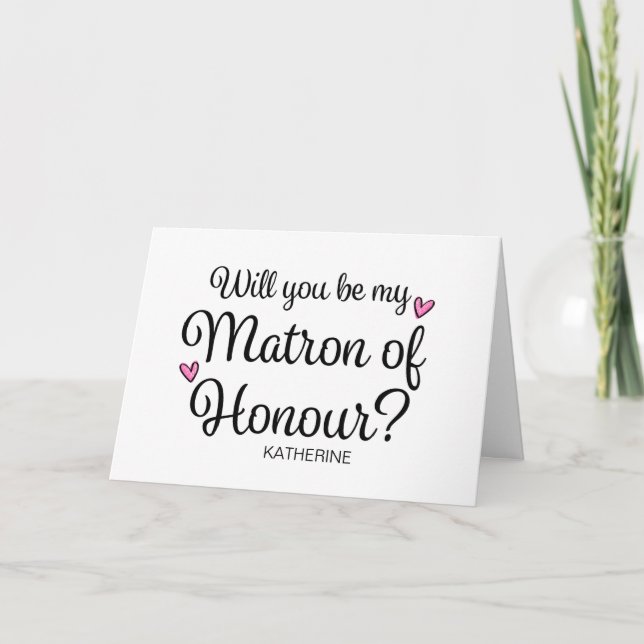 Carte Will You Be My Matron of Honour From Bride Asking (Devant)