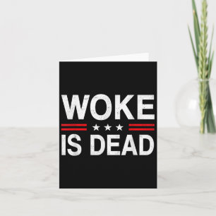 Carte Woke Est Mort Drôle Slogan Sarcastique Hommes Femm