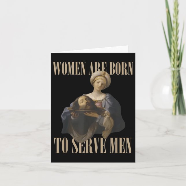 Carte Women Are Born To Serve Men Funny Boss Girl Motiva (Devant)