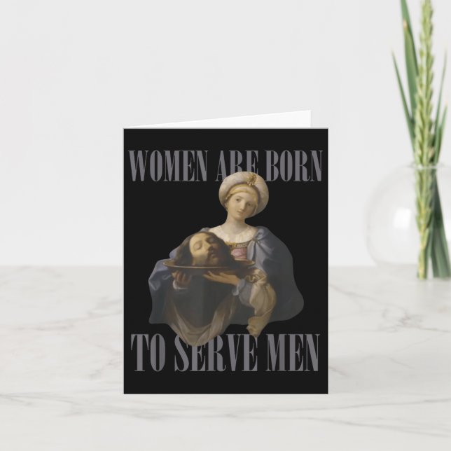 Carte Women Are Born To Serve Men Funny Boss Girl Motiva (Devant)