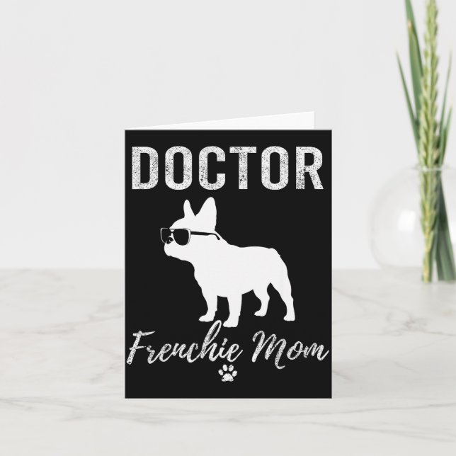 Carte Women Doctor Frenchie Mom Shirt Funny Dog Lover Me (Devant)