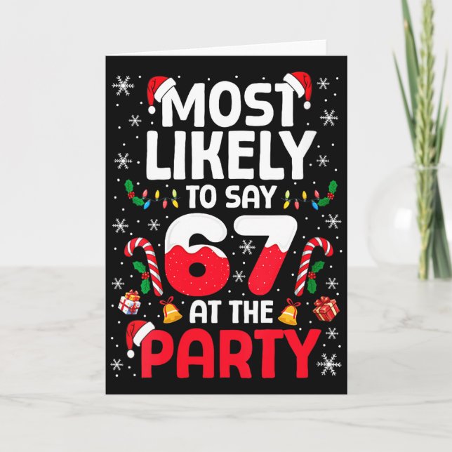 Carte Womens 67 Funny Christmas Meme Most Likely To Say  (Devant)