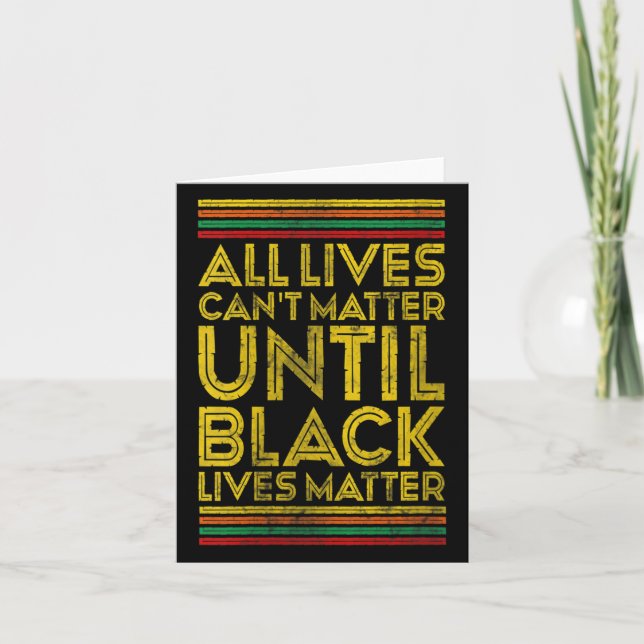 Carte Womens Black History All Lives Cant Until Black Li (Devant)