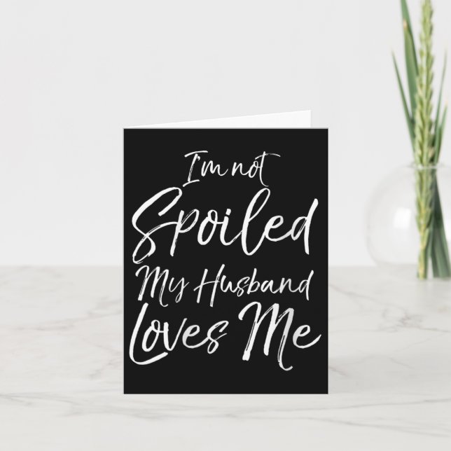 Carte Womens Funny Wife Quote Gift I'm Not Siled My Husb (Devant)