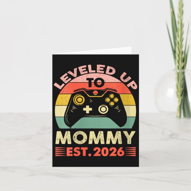 Carte Womens Leveling Up To Mommy 2026 First Time Mom 20 (Devant)