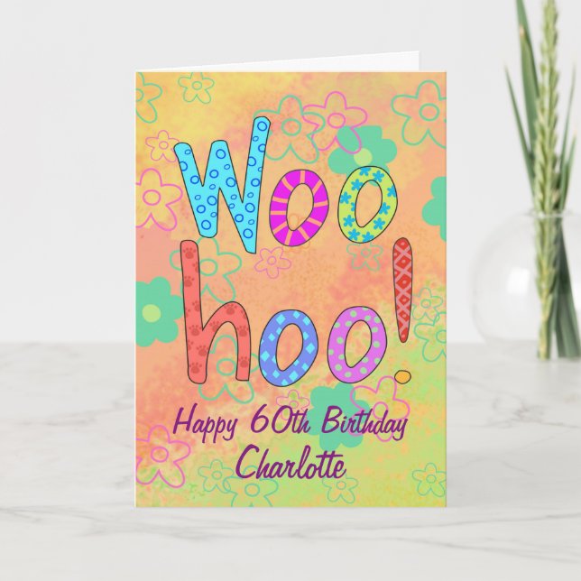 Carte WooHoo Nom Personnalisé Joyeux 60e anniversaire (Devant)