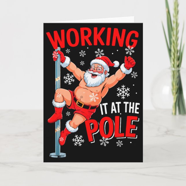 Carte Working At Pole Xmas Santa Dancing Funny Joke Dirt (Devant)